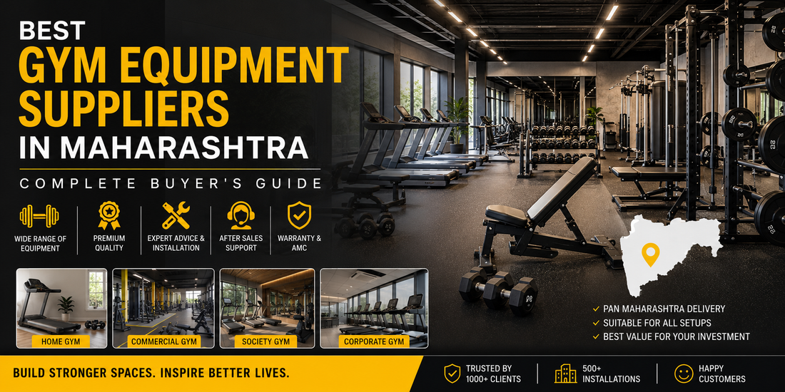 Best Gym Equipment Suppliers in Maharashtra: Complete Buyer's Guide