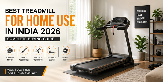 Best Treadmill for Home Use in India 2026: Complete Buying Guide